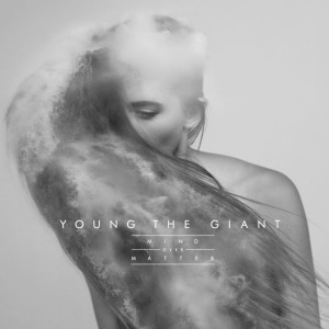 young the giant mind over matter zip